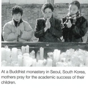  At a Buddhist monastery in Seoul, South Korea, mothers pray for the academic success of their children. AP/Worldwide Photos 