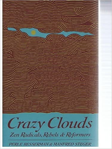 Crazy Clouds: Zen Radicals, Rebels and Reformers