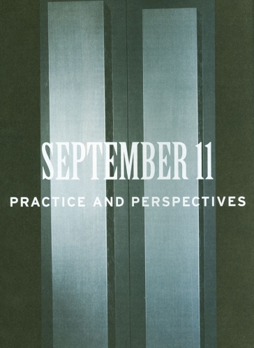 September 11: Practice and Perspectives