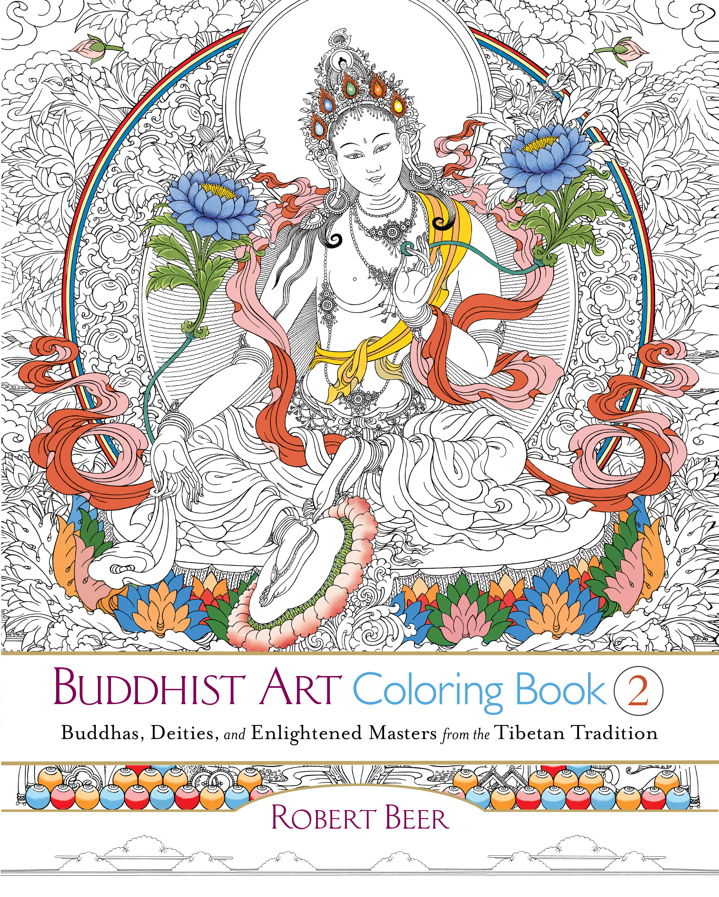 From Buddhist Art Coloring Book 2 by Robert Beer, © 2016 by Robert Beer. Reprinted by arrangement with Shambhala Publications, Inc. Boulder, CO. www.shambhala.com