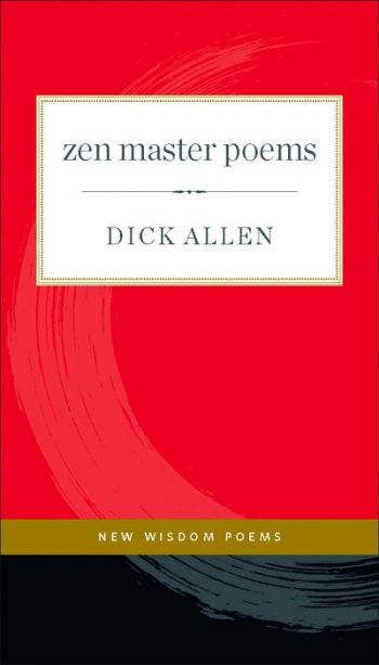 Zen Master Poems (Wisdom Publications, August 2016, $14.00, 152 pp., paper)