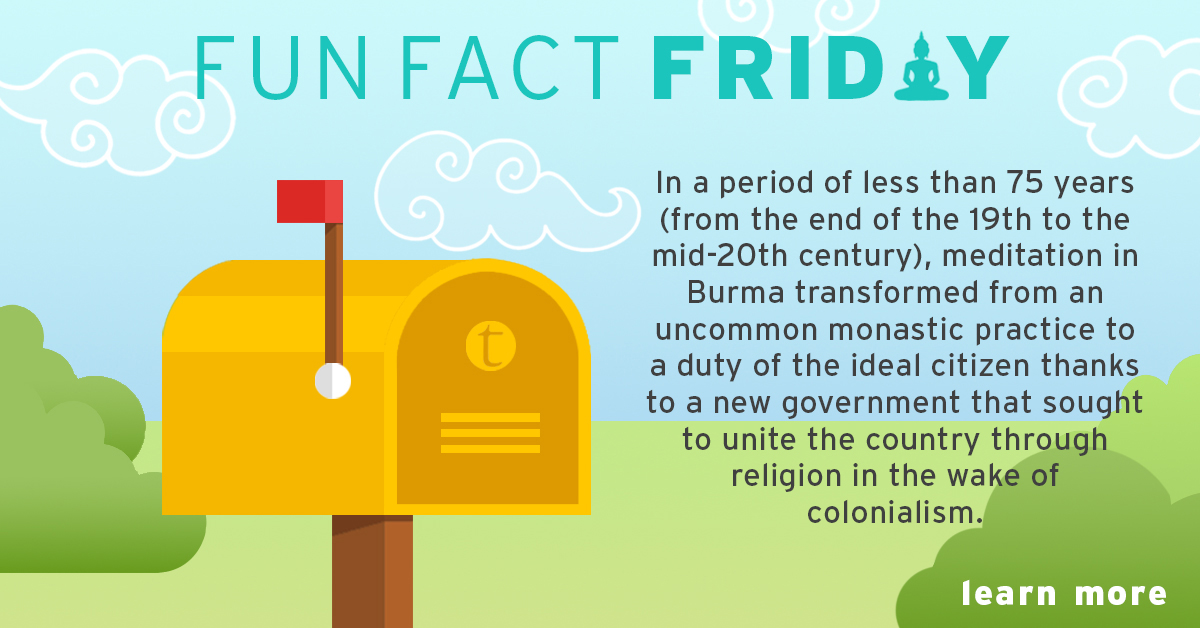 Fun Fact Friday Meditation in Burma