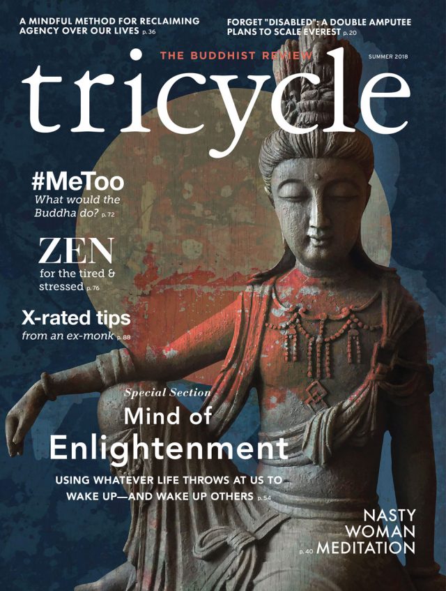 Summer 2018 - Tricycle: The Buddhist Review