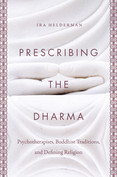 Ira Helderman Prescribing the Dharma