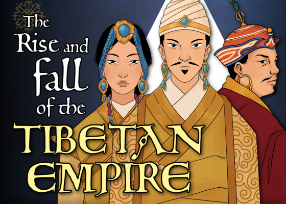 The Rise and Fall of the Tibetan Empire