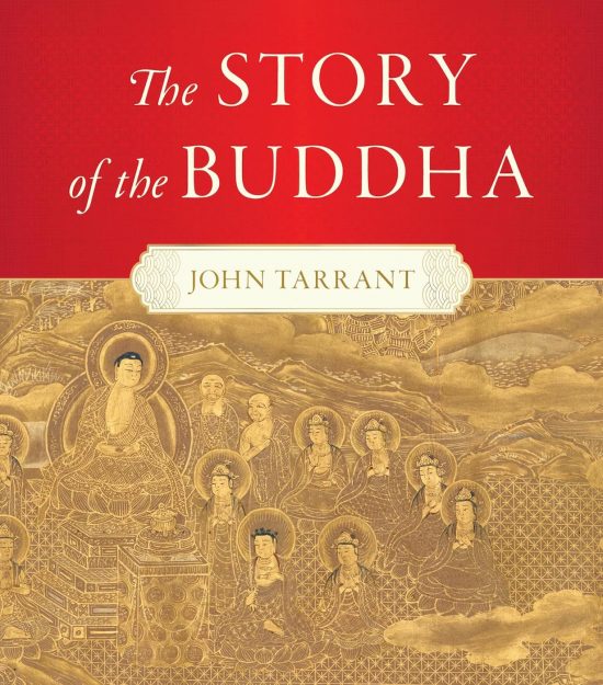 john tarrant's story of the buddha cover for david guy review