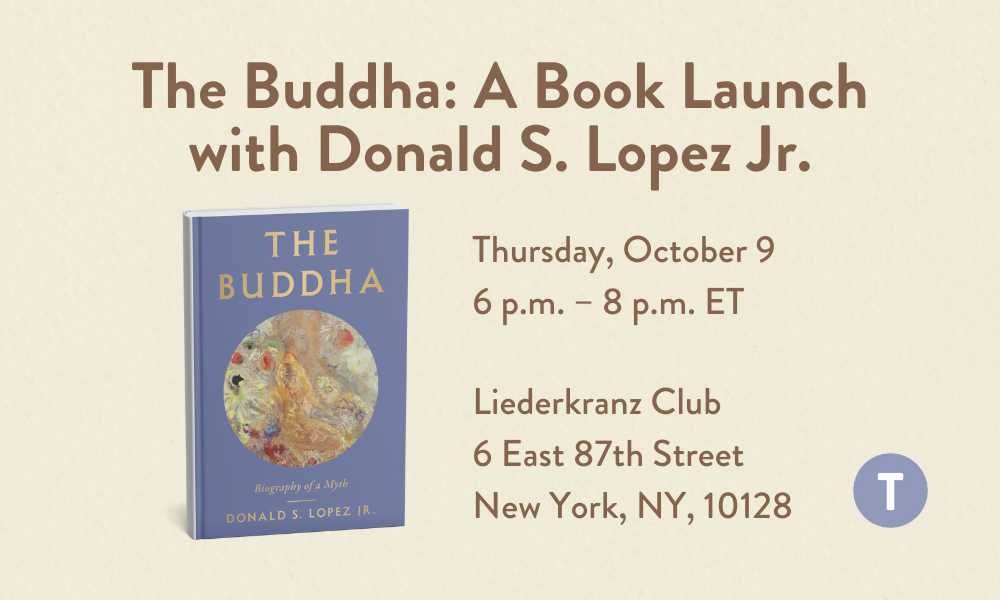 The Buddha: A Book Launch with Donald S. Lopez Jr