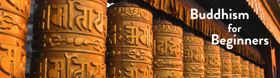 Buddhism for Beginners Banner Prayer Wheels